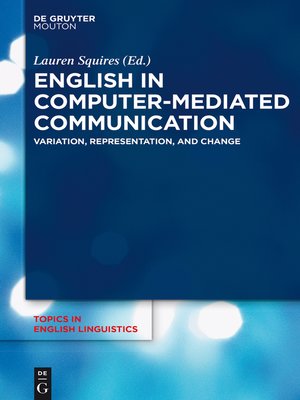 cover image of English in Computer-Mediated Communication